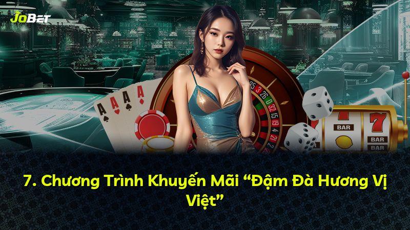 7. Chương Trình Khuyến Mãi “Đậm Đà Hương Vị Việt”