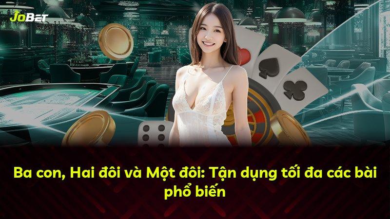 Ba con, Hai đôi và Một đôi: Tận dụng tối đa các bài phổ biến