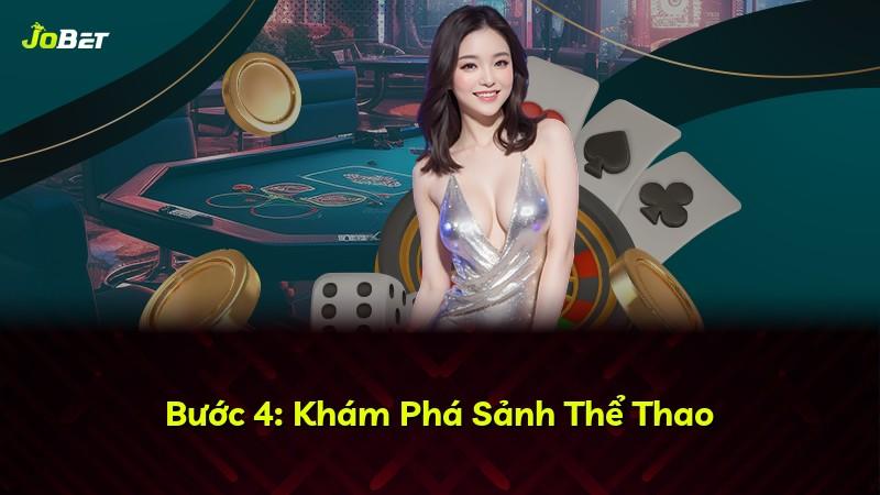 Bước 4: Khám Phá Sảnh Thể Thao