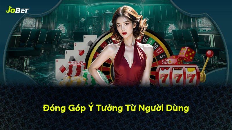 Đóng Góp Ý Tưởng Từ Người Dùng