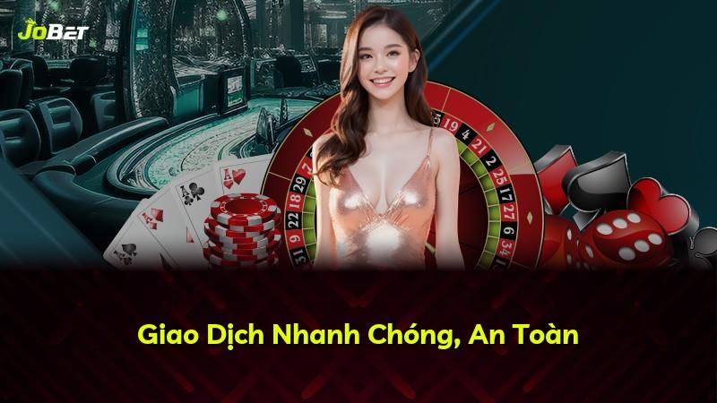 Giao Dịch Nhanh Chóng, An Toàn