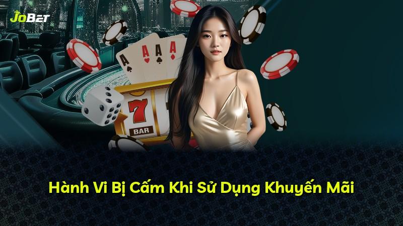 Hành Vi Bị Cấm Khi Sử Dụng Khuyến Mãi