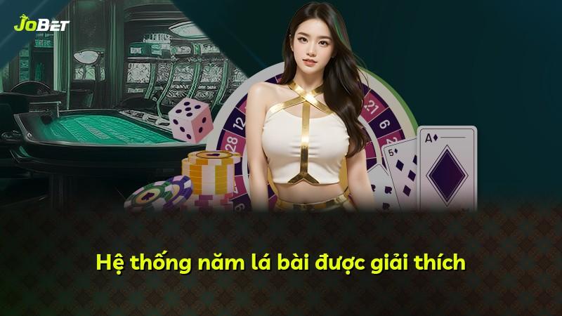 Hệ thống năm lá bài được giải thích