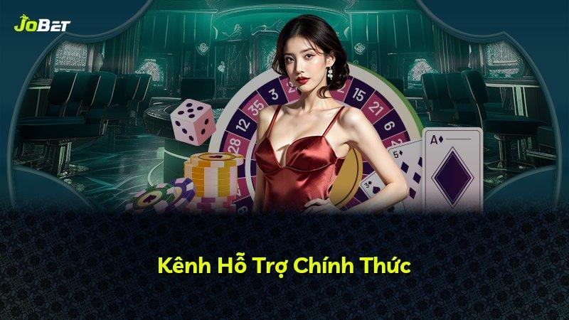 Kênh Hỗ Trợ Chính Thức