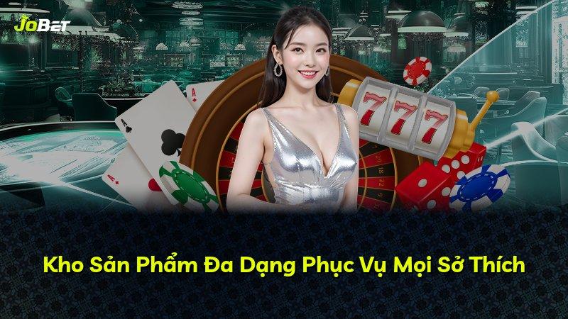 Kho Sản Phẩm Đa Dạng Phục Vụ Mọi Sở Thích