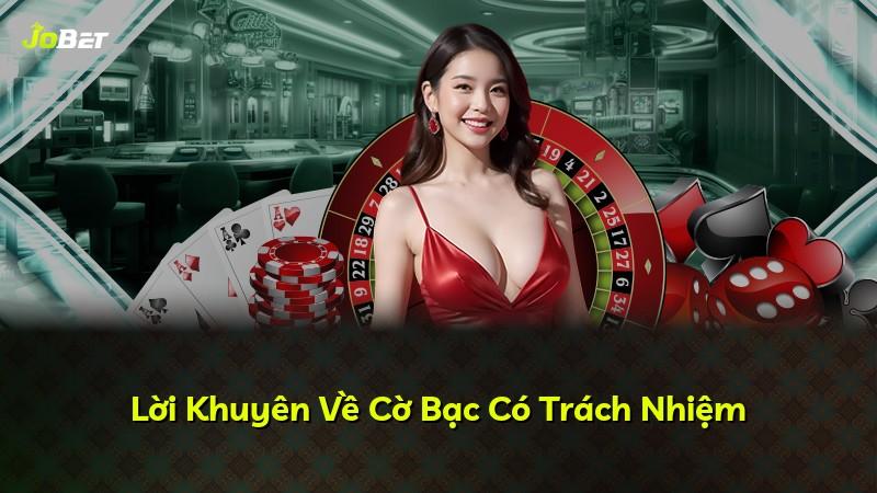 Lời Khuyên Về Cờ Bạc Có Trách Nhiệm