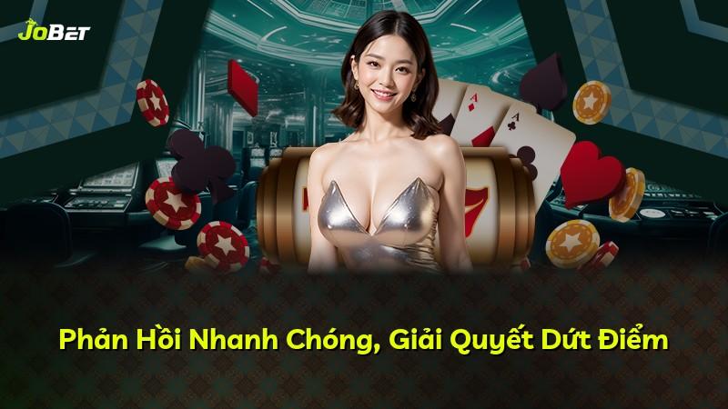 Phản Hồi Nhanh Chóng, Giải Quyết Dứt Điểm