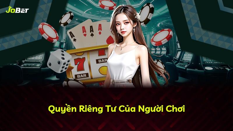 Quyền Riêng Tư Của Người Chơi