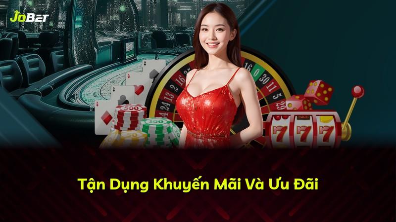 Tận Dụng Khuyến Mãi Và Ưu Đãi