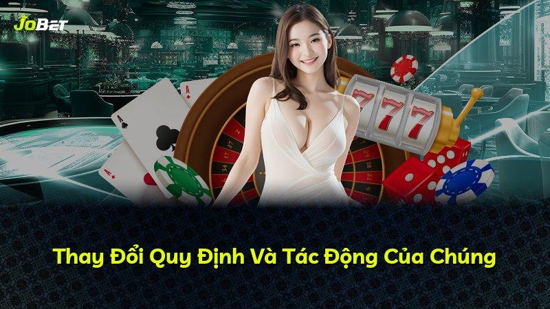 Thay Đổi Quy Định Và Tác Động Của Chúng