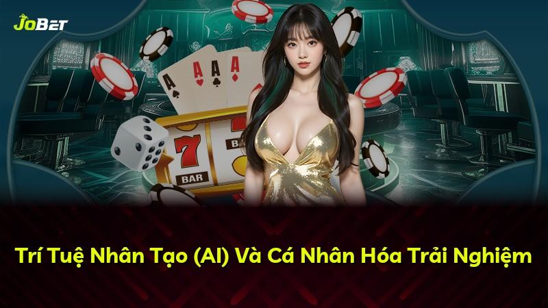 Trí Tuệ Nhân Tạo (AI) Và Cá Nhân Hóa Trải Nghiệm