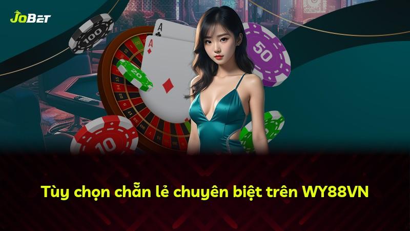 Tùy chọn chẵn lẻ chuyên biệt trên WY88VN